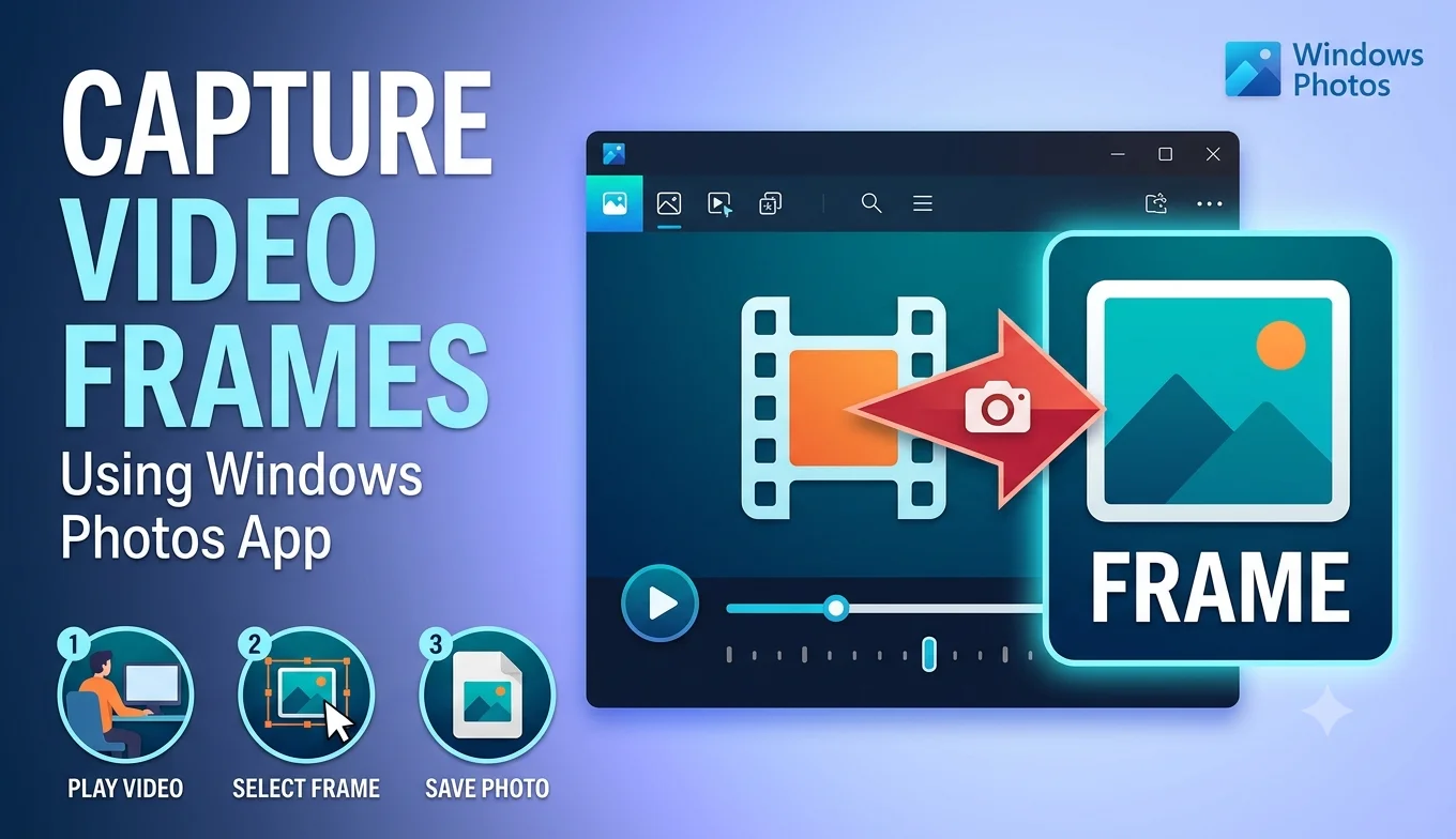 How to Capture Video Frames Using Windows Photos App